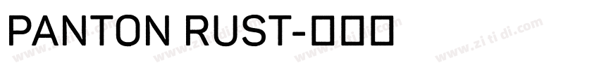 Panton Rust字体转换